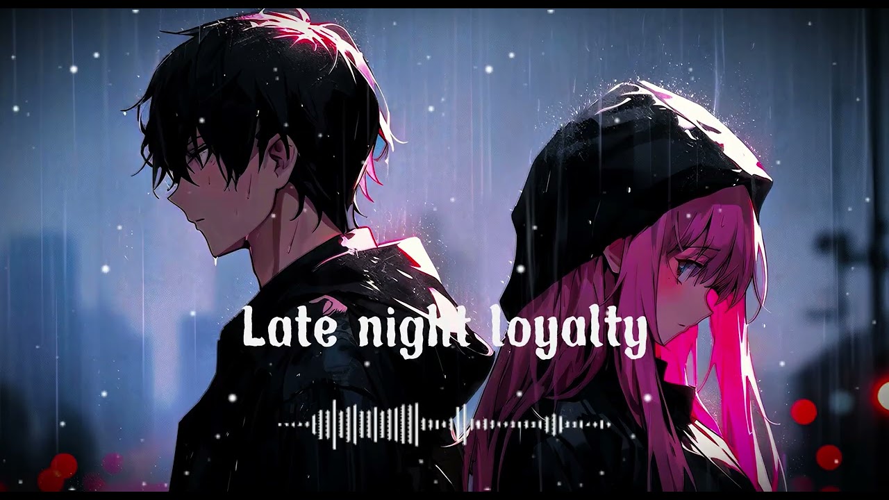 Linx ~ Late Night Loyalty (slowed)