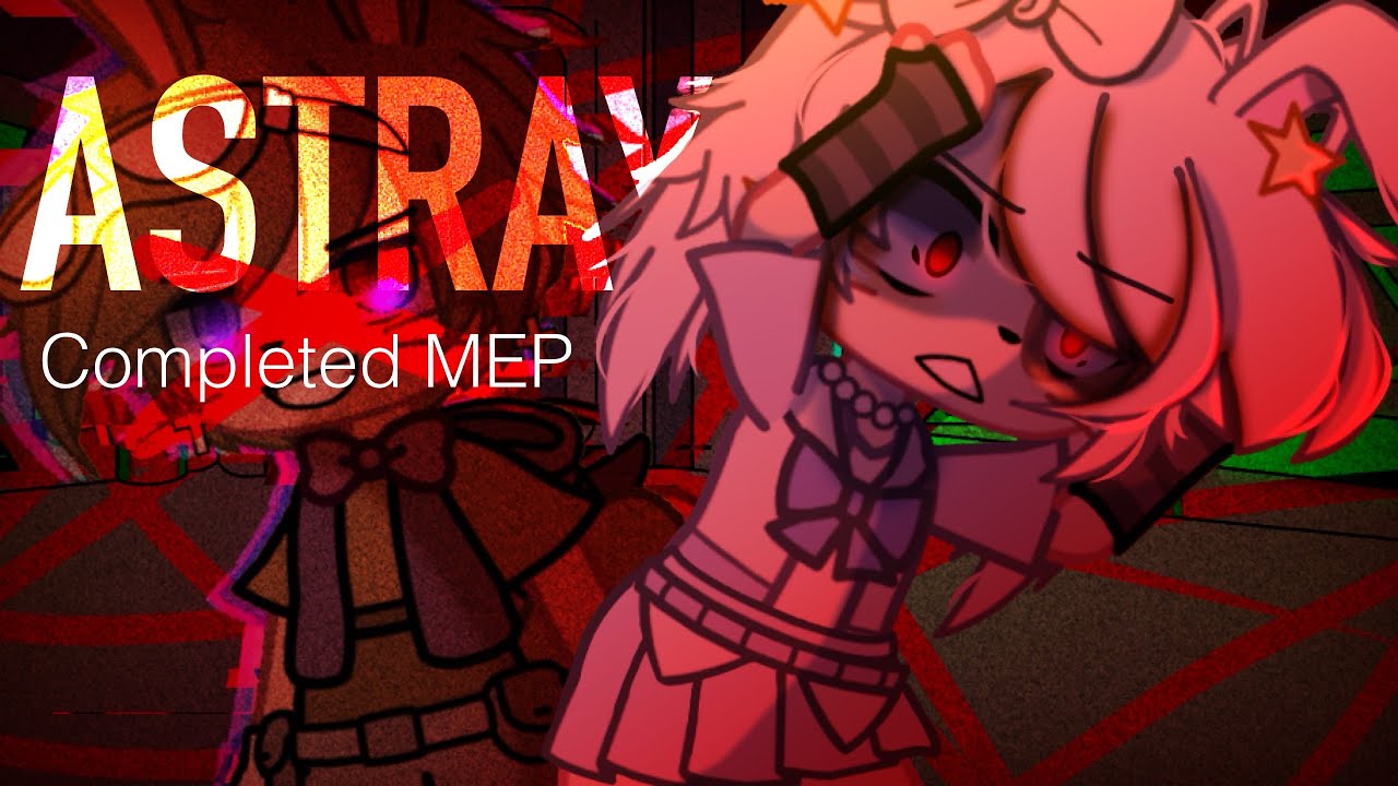 「Astray」 [COMPLETED MEP] | FNaF | Ft. Security Breach | TWs In Desc |