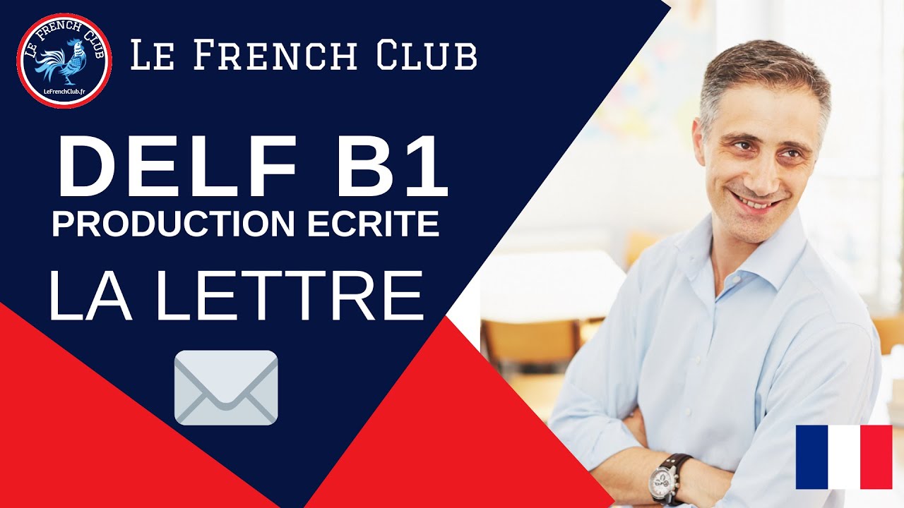 Production écrite DELF B1 | LA LETTRE ✉️