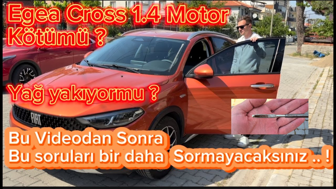 2025 Model 1.4 Motor Egea Cross Kötümü ? Tüm sorularınızın cevapları burada