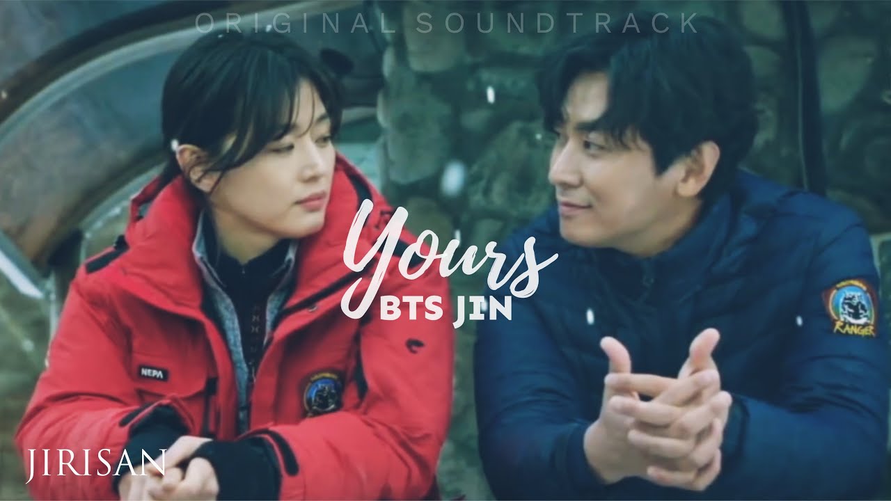 [MV] Yours - BTS JIN (Jirisan OST Part.4)