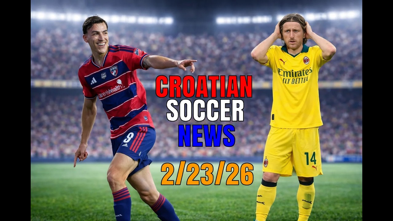 Croatian Soccer News 2/23/26: Modrić vs Baturina, Musa’s MLS GOALS & Nations League Odds!