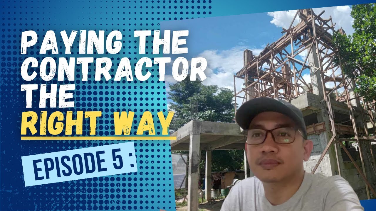 EPISODE 5: TAMANG PAGBAYAD SA CONTRACTOR