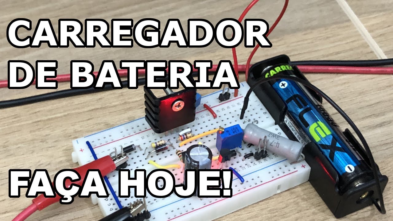 FAÇA UM CARREGADOR DE BATERIA DE LITHIUM!