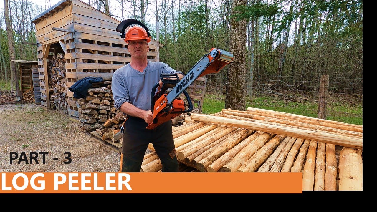 137 - Chainsaw Peeler and Chain - Peeling Logs Using Various Tools - Part 3 of 3