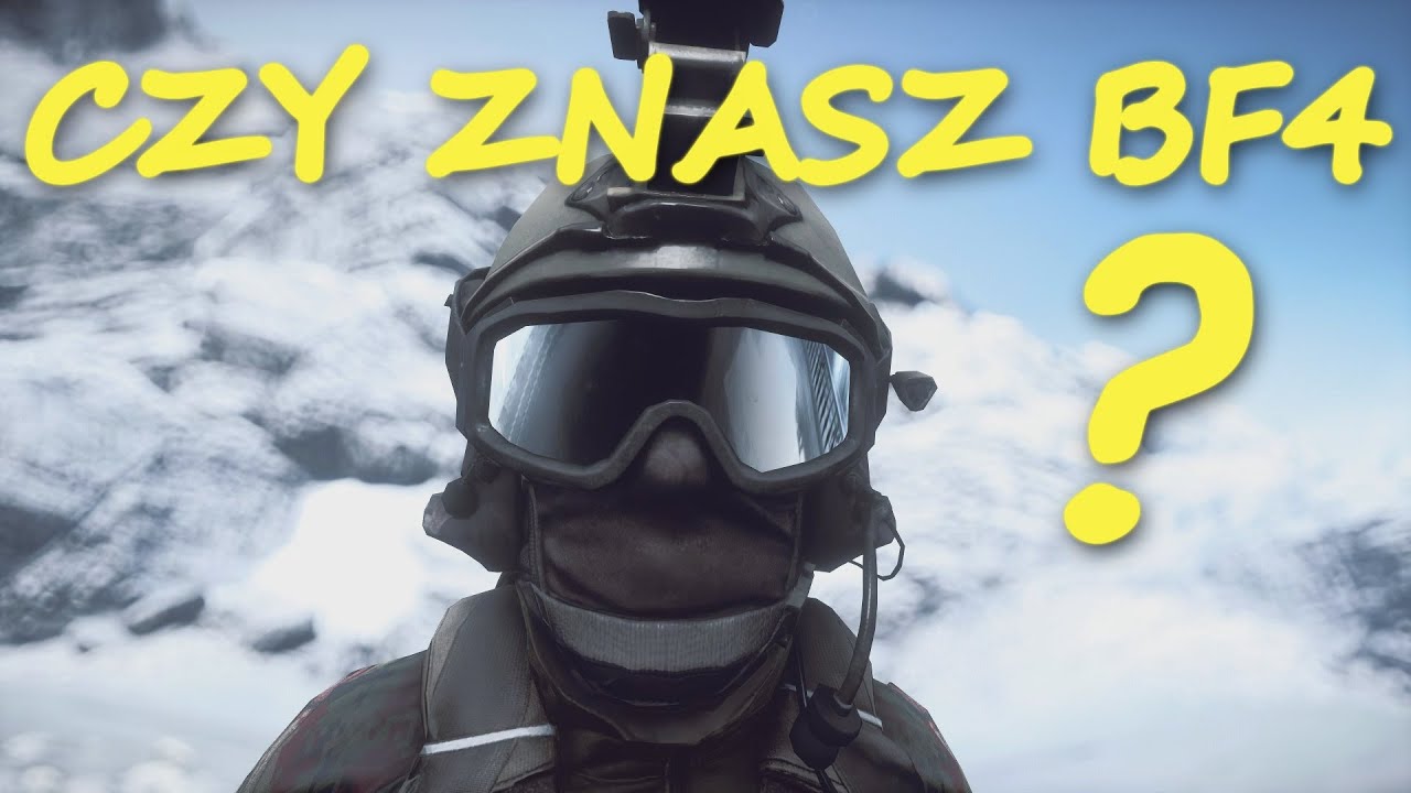 CZY ZNASZ Battlefield 4? - Ciekawostki BF4 | Mervo