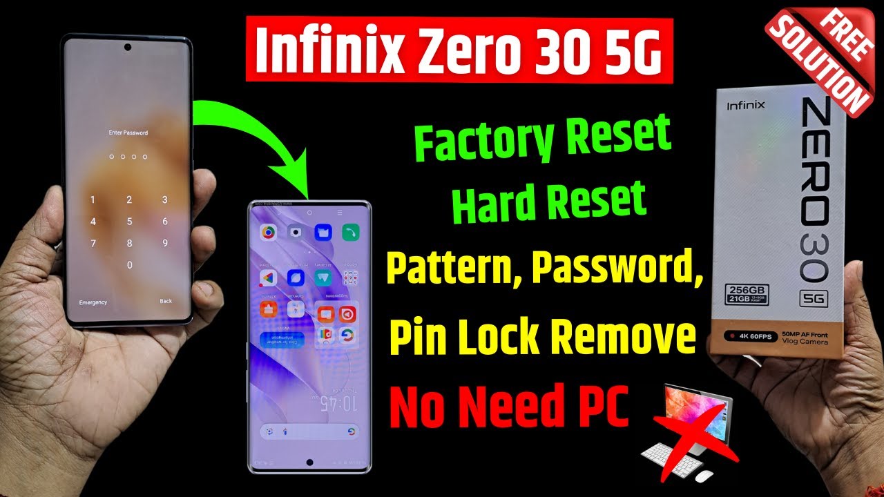 Infinix zero 30 5g unlock - without pc | Infinix x6731 Factory reset & remove all type screen lock