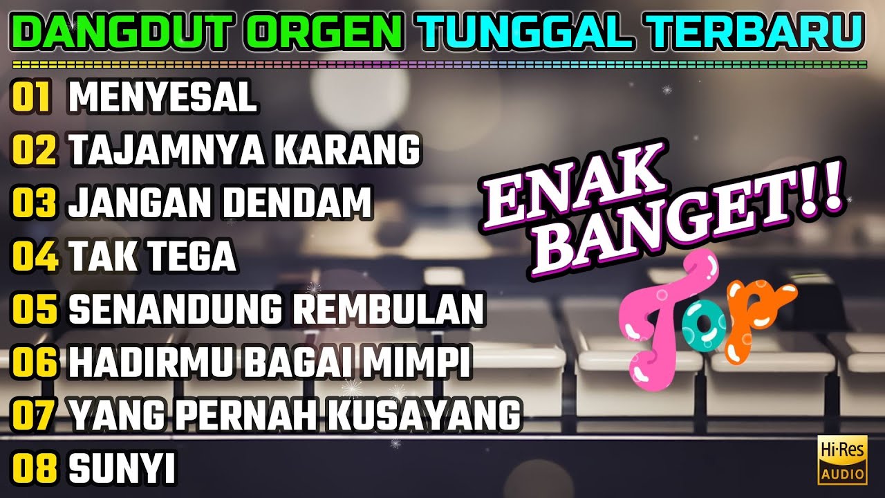 DANGDUT ORGEN TUNGGAL TERBARU 2025 - MENYESAL - TAJAMNYA KARANG
