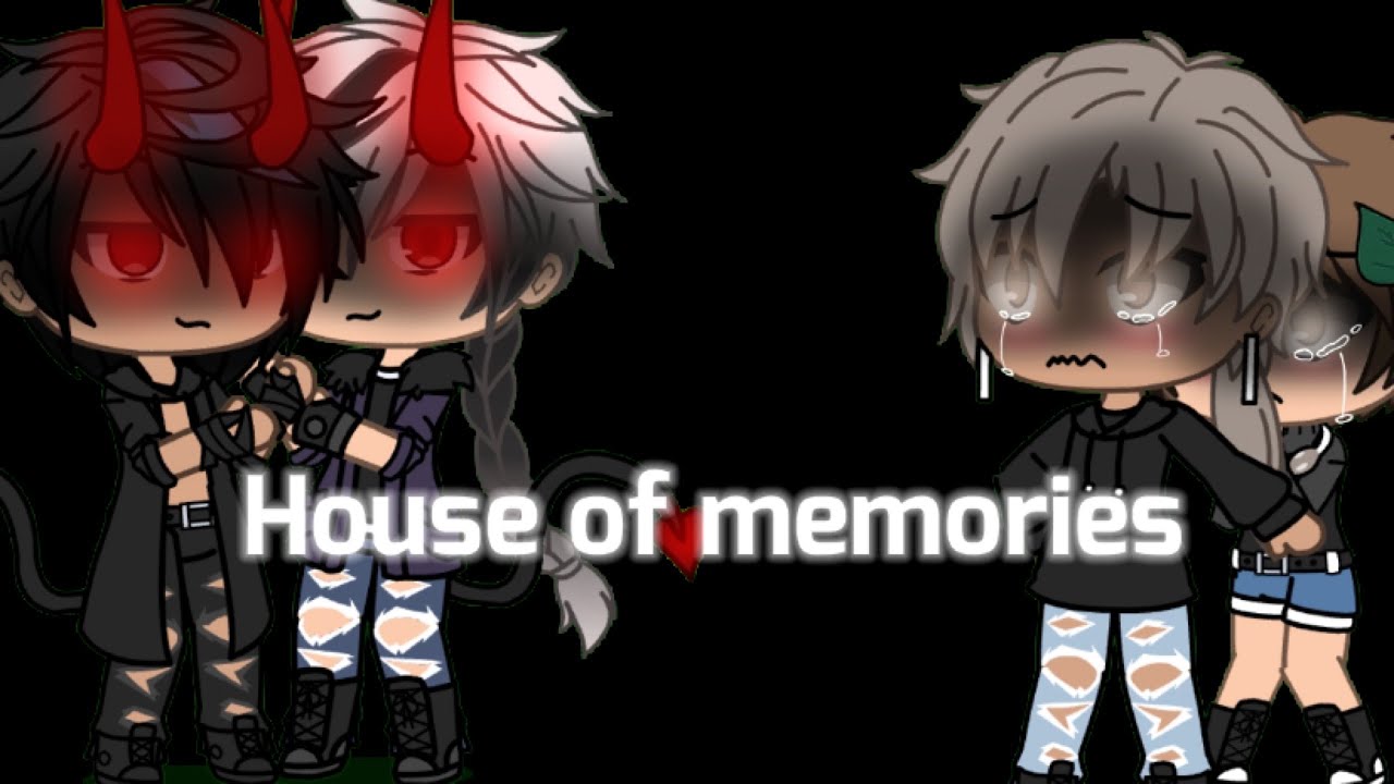 House of memories {glmv} ~ gay