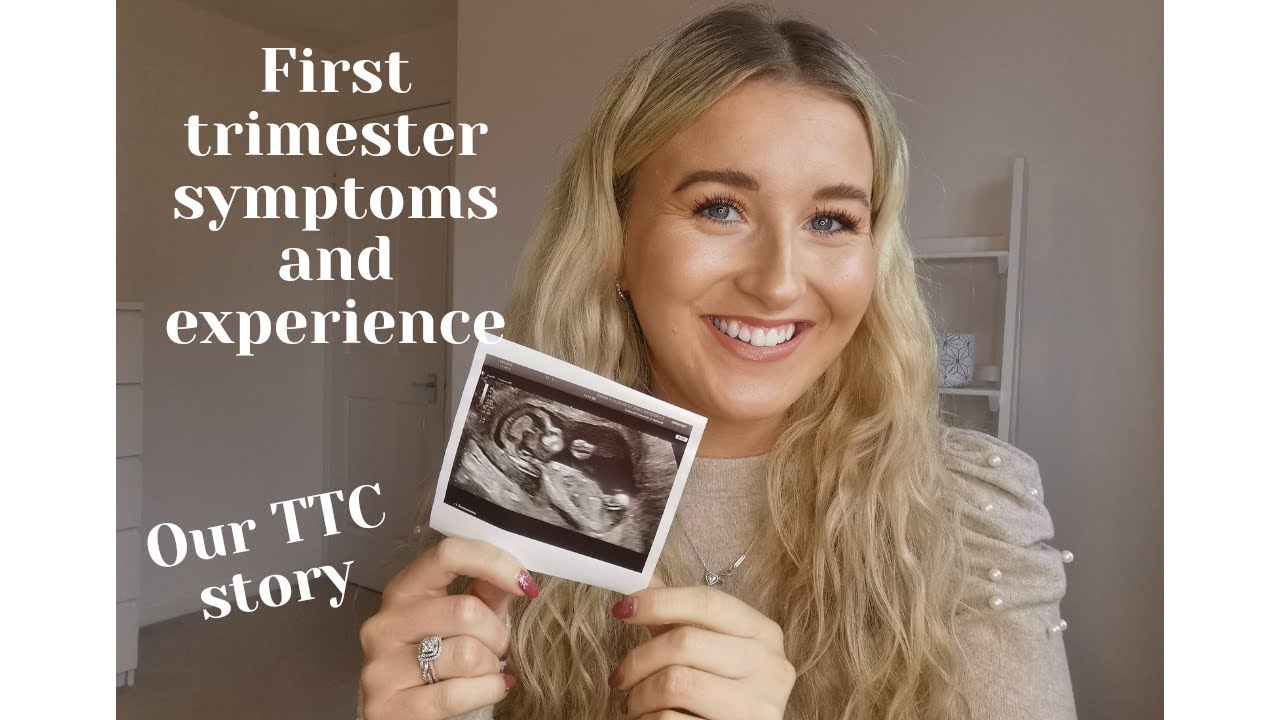 Our TTC story | First trimester experience and symptoms |