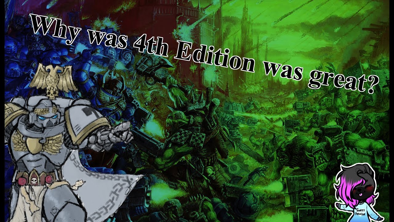 Why I LOVE 4th Edition Warhammer 40,000