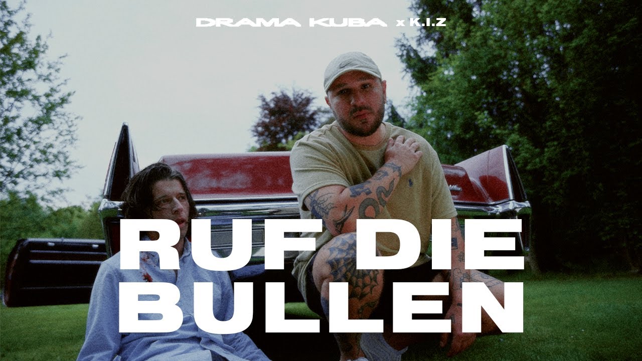 Drama Kuba feat. K.I.Z - Ruf die Bullen (Official Video) (prod. by Traya, Danzo, Nico K.I.Z)