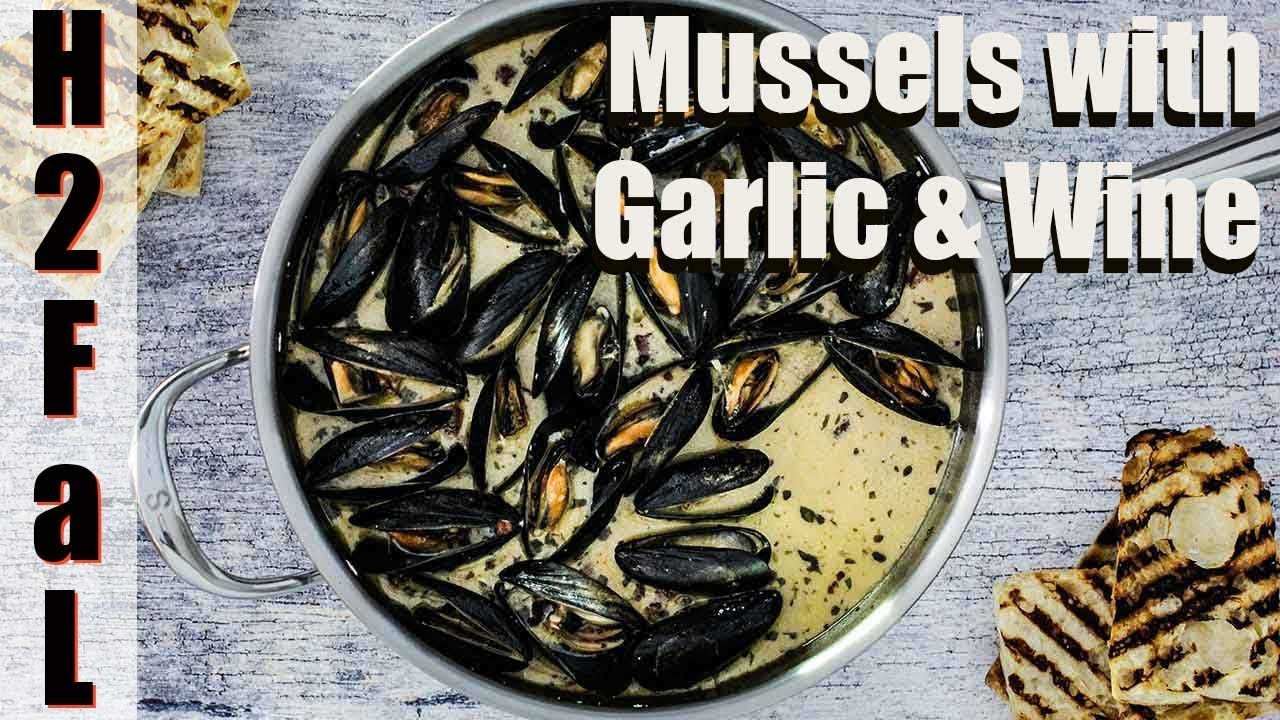 Seafood | MUSSELS WITH GARLIC AND WINE | How To Feed a Loon