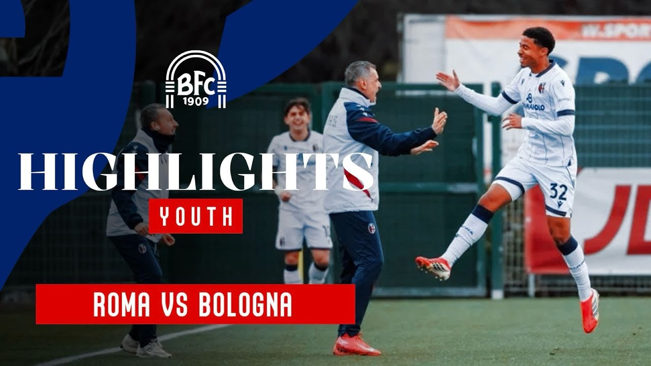 Roma Bologna Primavera | Highlights