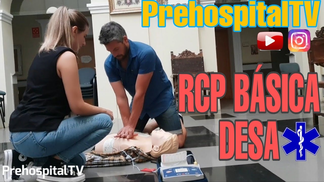 RCP Y DESA - REANIMACIÓN CARDIOPULMONAR BÁSICA