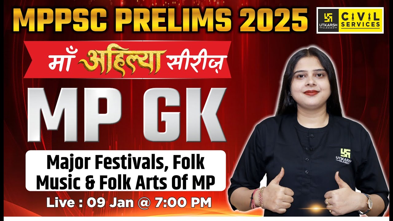 MPPSC Prelims 2025 MP GK | Festivals, Folk Music & Folk Arts Of MP | By Nidhi Mam | MPPSC Utkarsh
