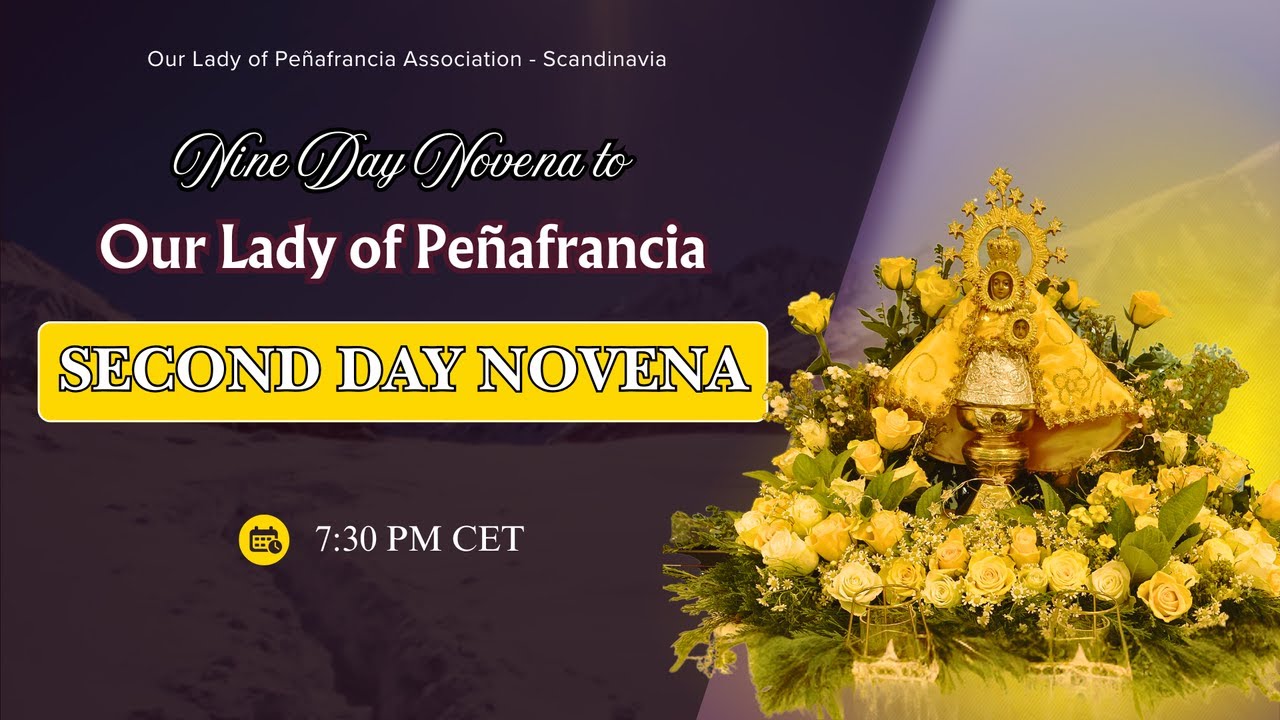 THE SECOND  DAY NOVENA TO OUR LADY OF PEÑAFRANCIA - CET