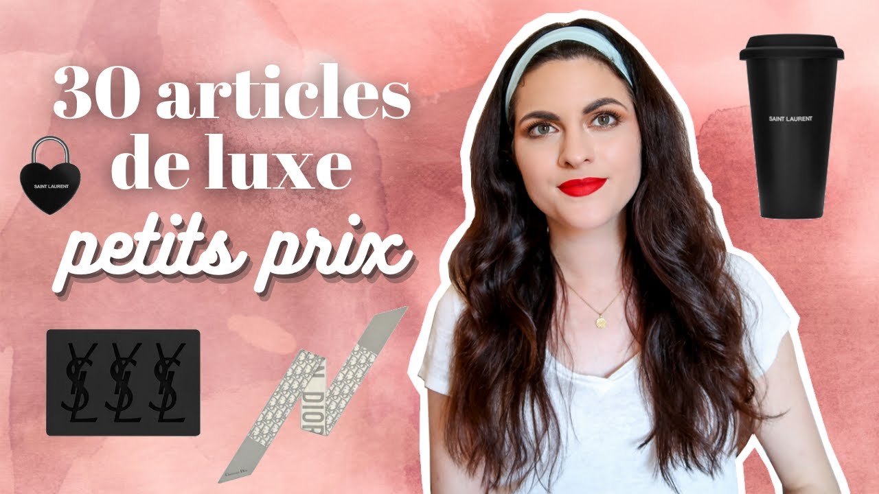 30 ARTICLES DE LUXE A PETITS PRIX • Moins de 200 euros