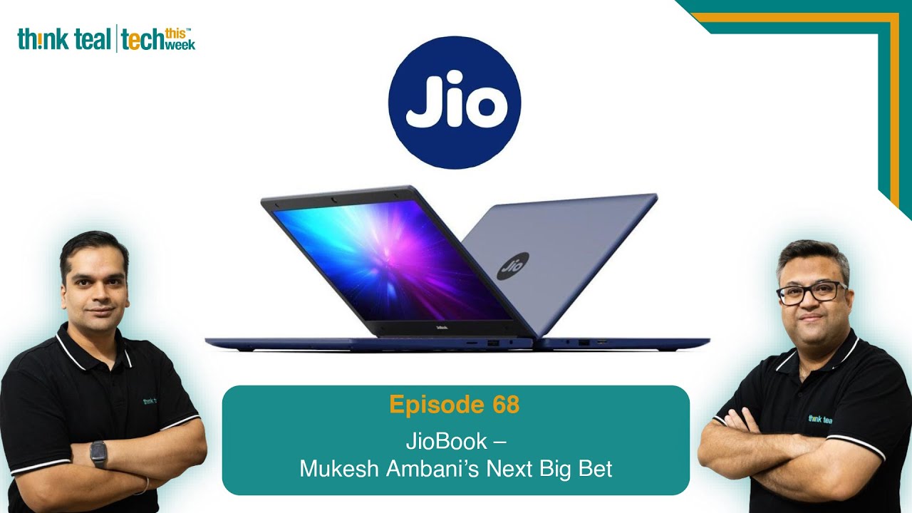 JioBook &ndash; Mukesh Ambani&rsquo;s Next Big Bet ? | Tech This Week | Episode 68 |