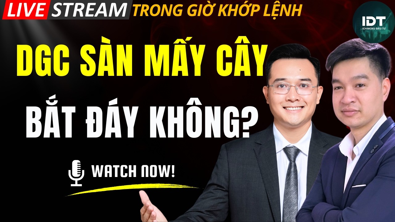 DGC GIẢM SÀN: Nhận định thị trường chứng khoán hàng ngày | Phân tích cổ phiếu tiềm năng hôm nay