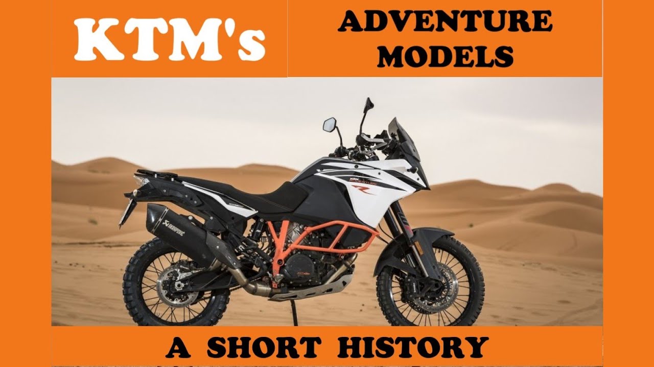 KTM Adventure Series Models : A short history