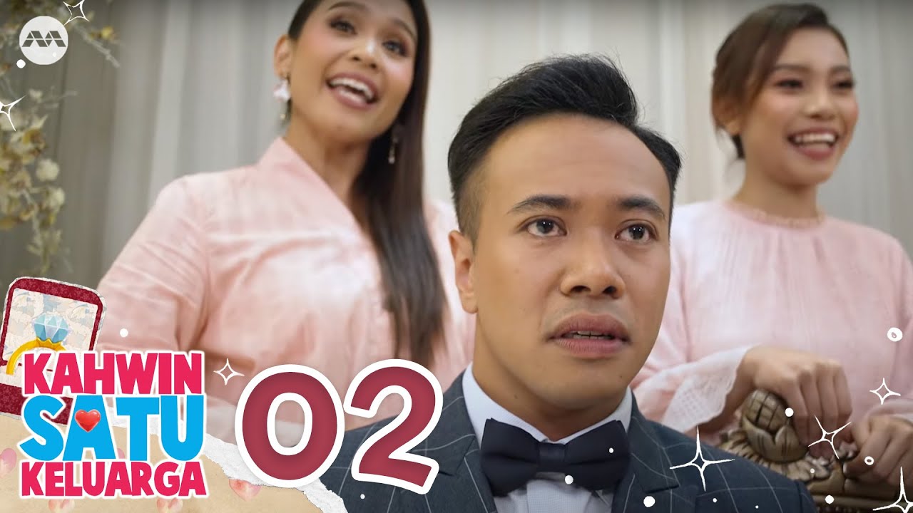 Kahwin Satu Keluarga EP2 | Drama Melayu