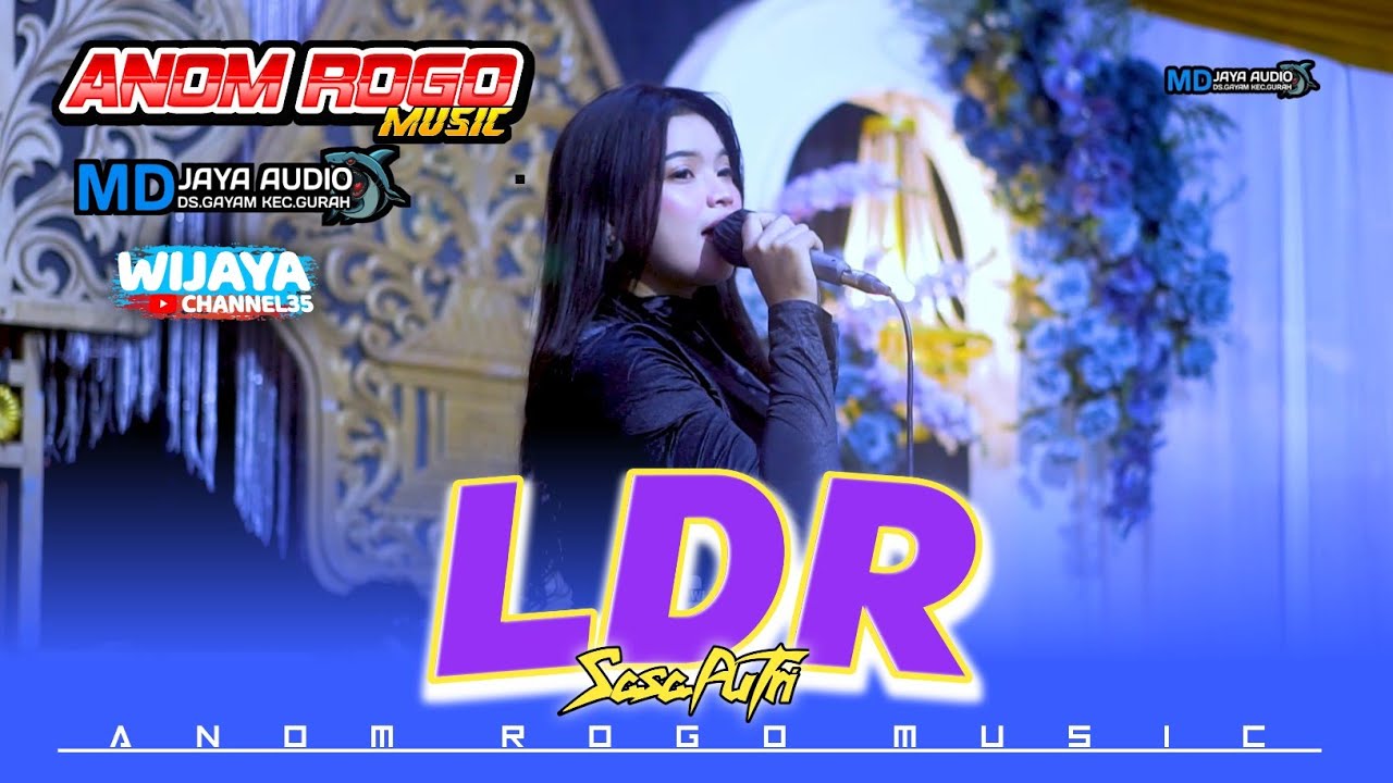 LDR - SASA PUTRI - ANOM ROGO MUSIC || Kauman Pagu Kediri