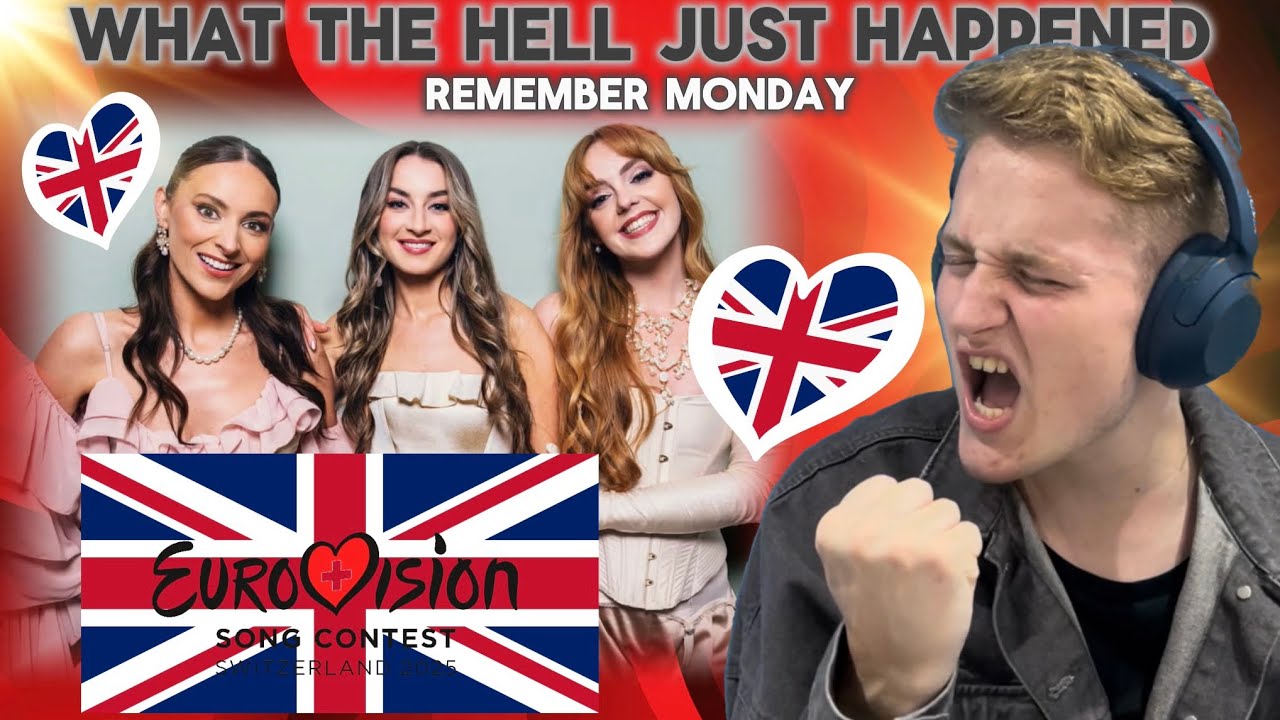 🇬🇧 Remember Monday - What The Hell Just Happened REACTION | UK Eurovision 2025 | Music video