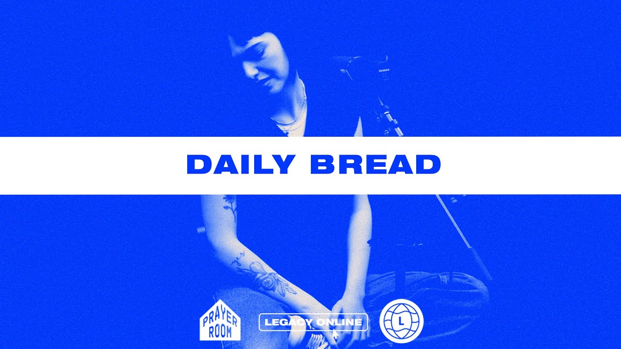 Daily Bread | Prayer Room Legacy Nashville