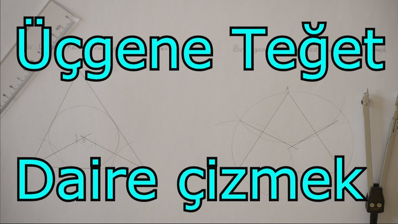 13- Üçgene İç ve Dış Teğet Daire Çizmek