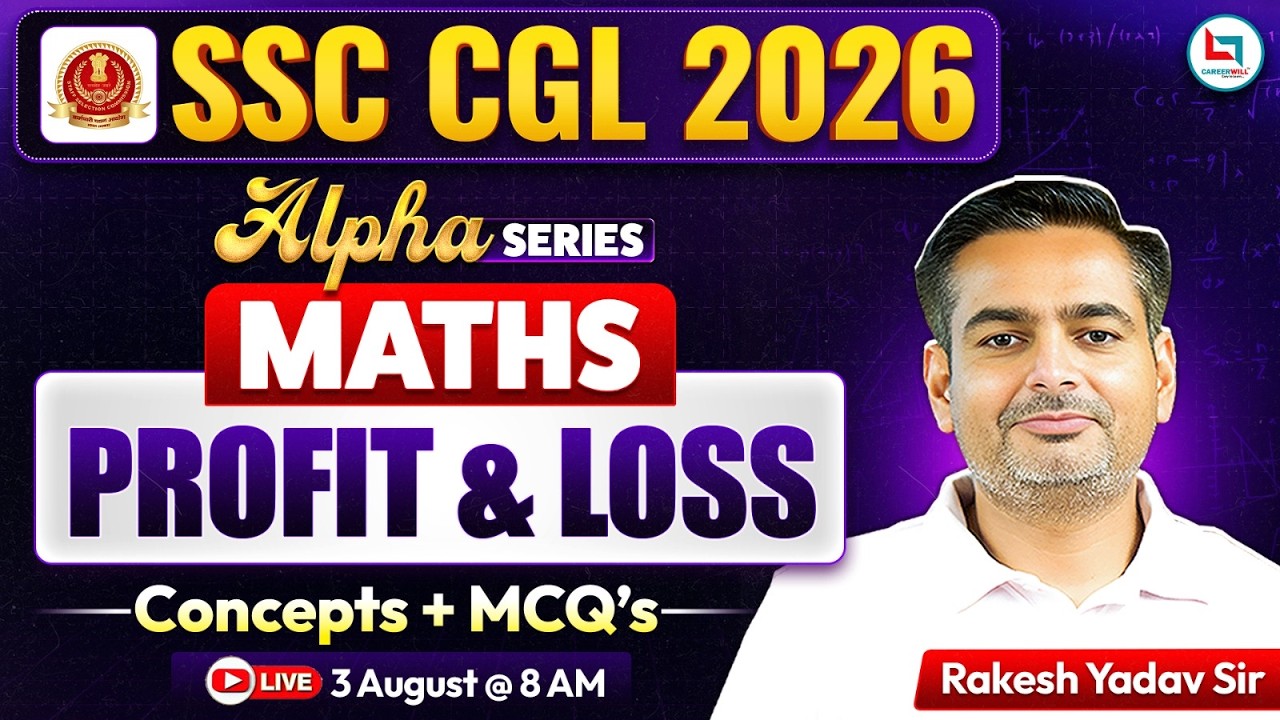 SSC CGL 2026 Maths Class | Profit And Loss | SSC CGL 2026 Profit & Loss | Alpha Series | Rakesh Sir