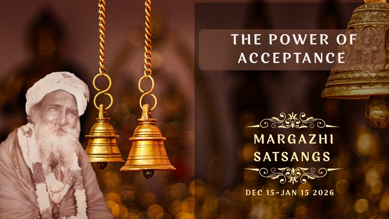 Margazhi  Satsang Jan 5, 2026