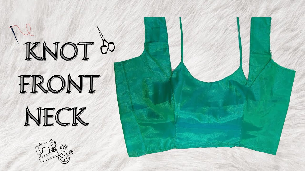 Trending knot front neck design | Cutting and Stitching |  Neck Blouse Design 