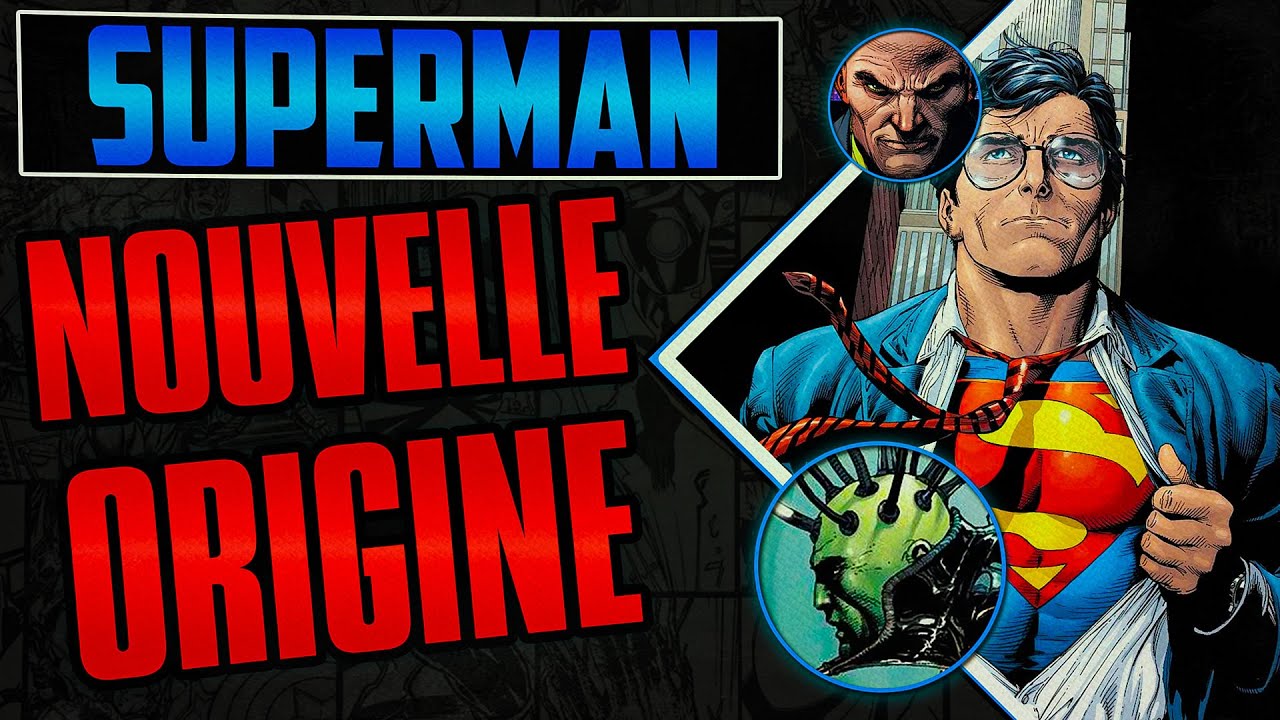 PAR OÙ COMMENCER LES COMICS SUPERMAN : 