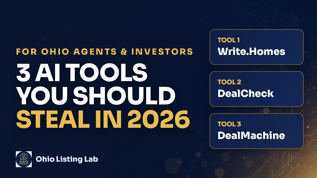 3 AI Tools Every Ohio Real Estate Agent Should Steal in 2026