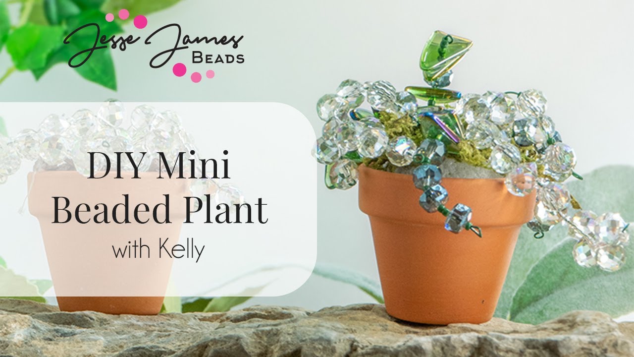 Create Beaded Plants with Jesse James Beads