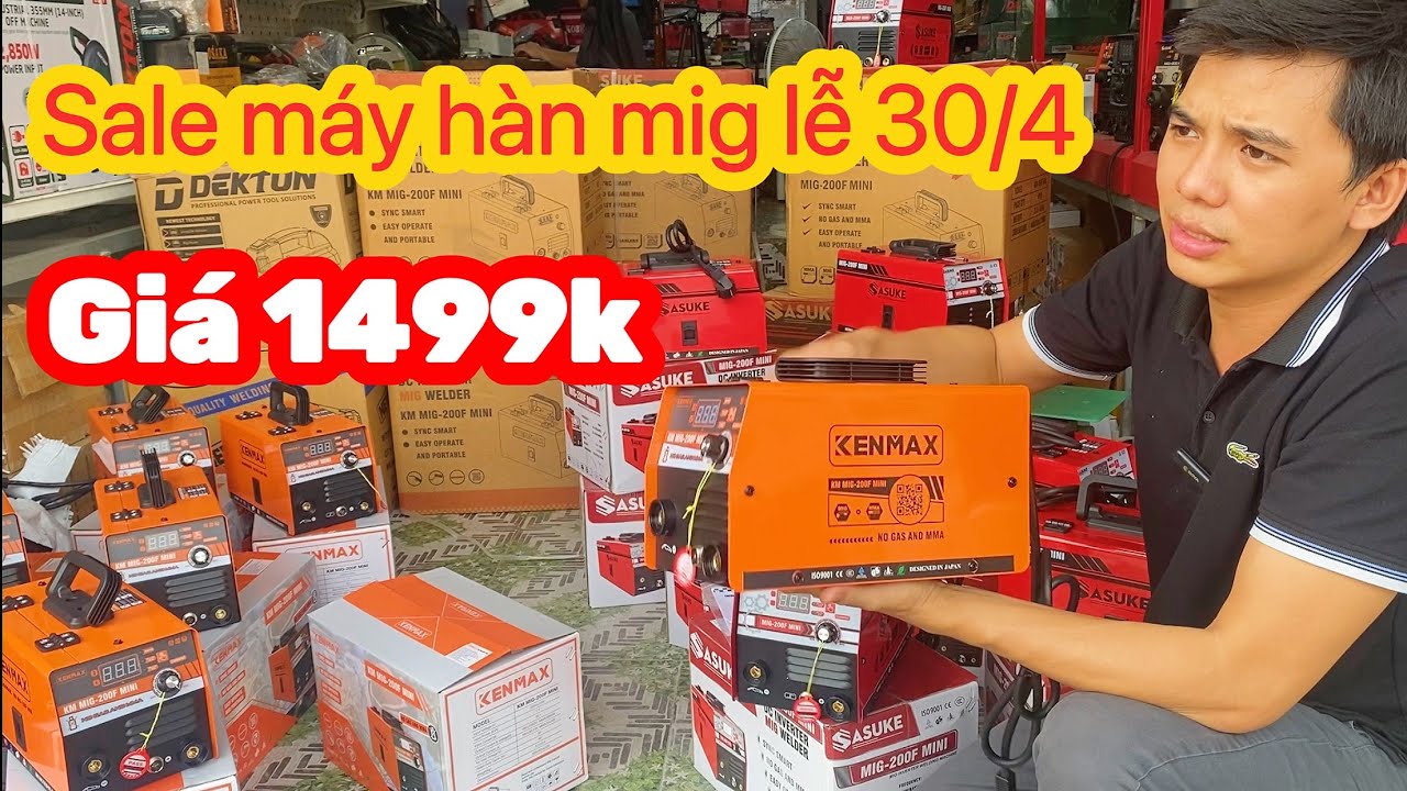 🔴Thanh lý máy hàn mig giá rẻ Sasuke và Kenmax 200f nhân dịp lễ 30/4-1/5