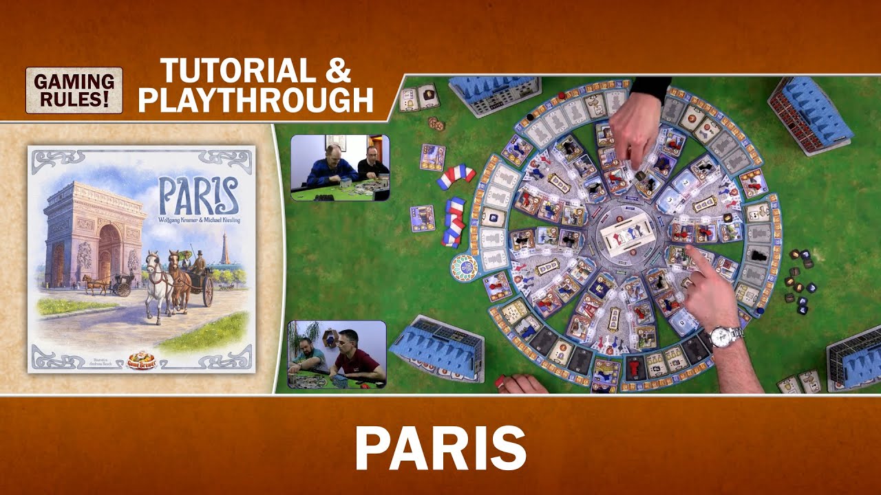 Paris - Tutorial and Playthrough