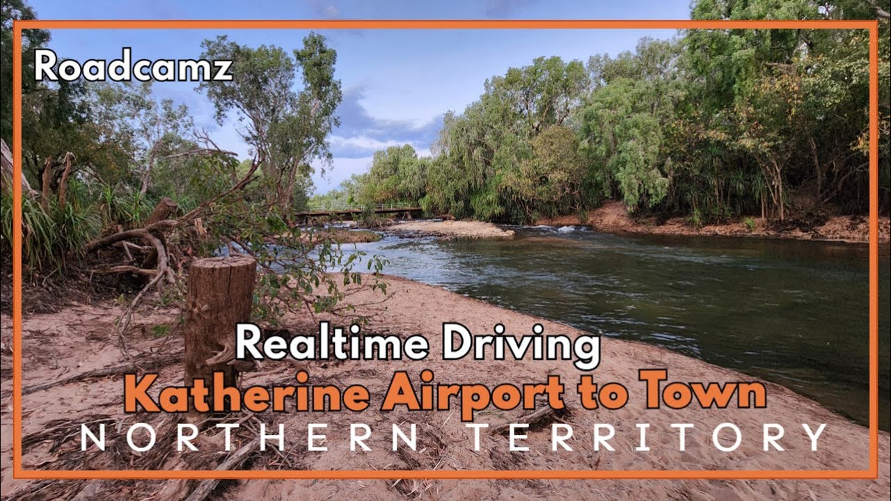 Northern Territory |  Katherine Town 🚗 🇦🇺