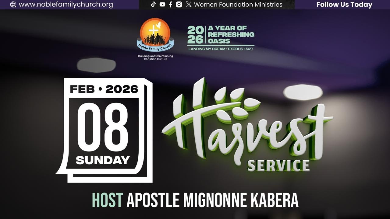 Harvest Service - A Year of Refreshing Oasis (Exodus 15:27 ) Host Apostle Mignonne Kabera