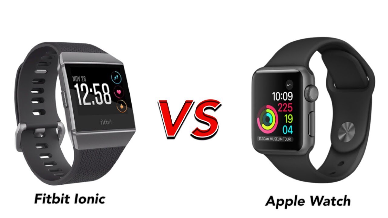 Fibit Ionic Vs Apple Watch
