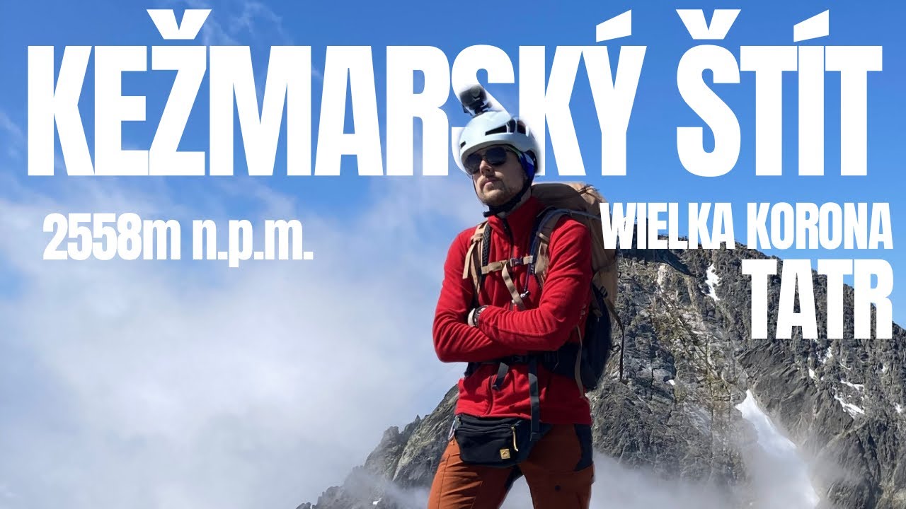 KIEŻMARSKI SZCZYT 2558 m n.p.m.  |  WIELKA KORONA TATR 👑