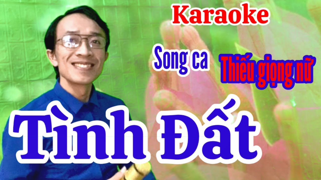 Tình Đất | karaoke Thiếu giọng nữ | Song ca với Quang Sang