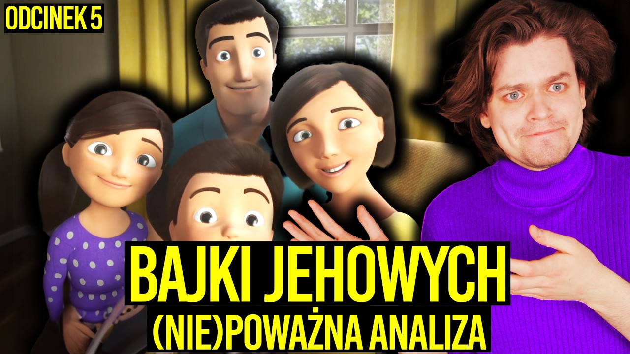 AWIĘC OGLĄDA BAJKI JEHOWYCH (NIE)POWAŻNA ANALIZA - ODCINEK 5