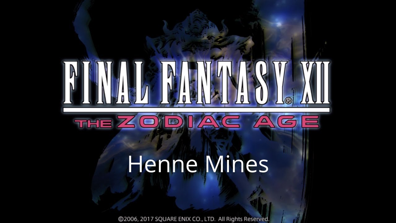 Henne Mines - Final Fantasy XII The Zodiac Age Walkthrough Part 27 - PS5 FFXII