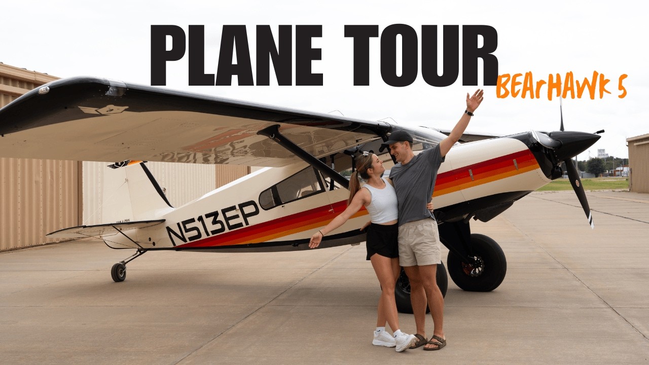 PLANE TOUR | Our New Custom Bearhawk 5 (Full Walkaround)