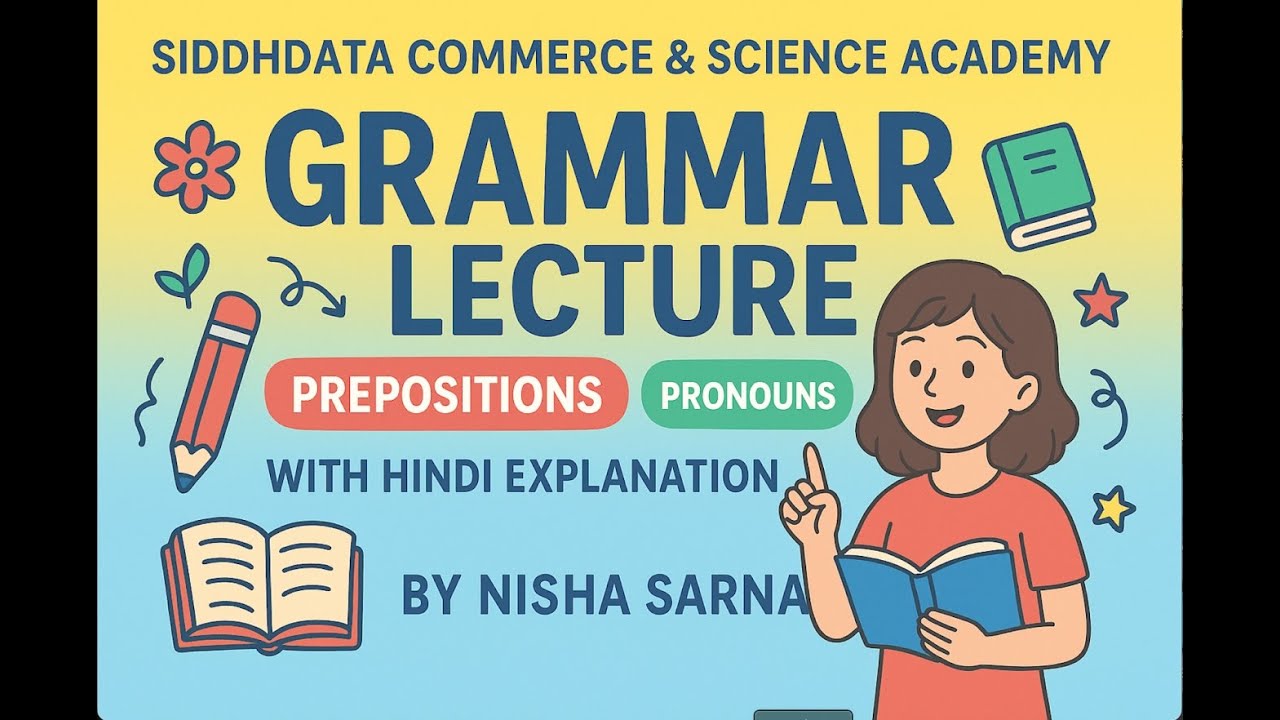English Grammar Class | Master Prepositions, Articles & Pronouns with Hindi Explanation