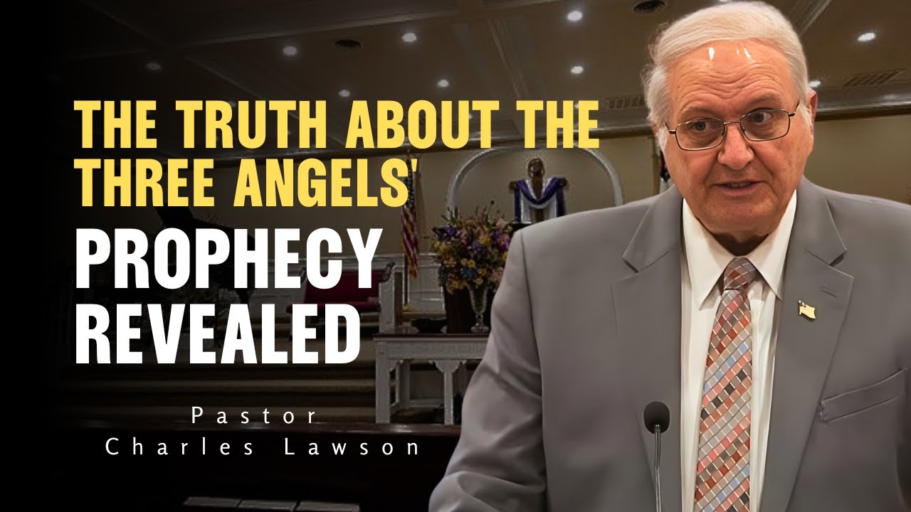Charles Lawson Sermons - Is the World Ready For The Three Angels' Warning