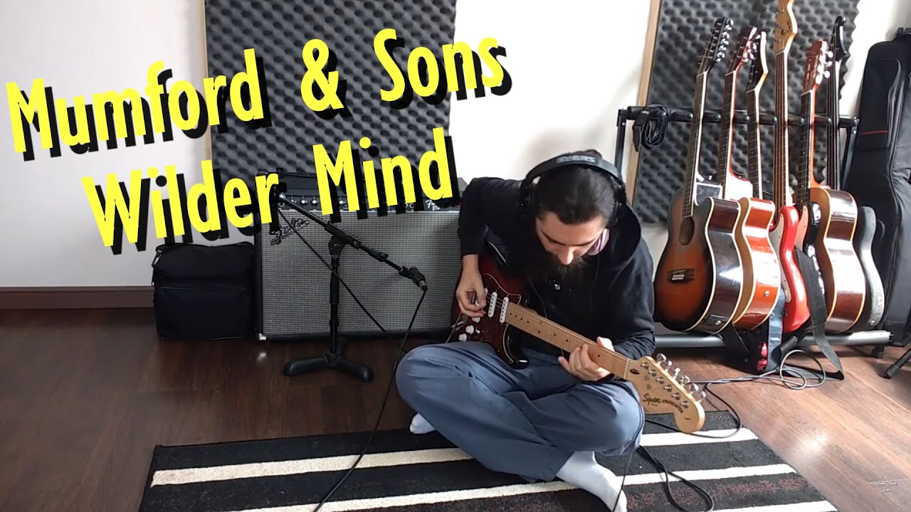 Mumford and Sons - Wilder Mind (Cover A. Bravo - Playing All Instruments)