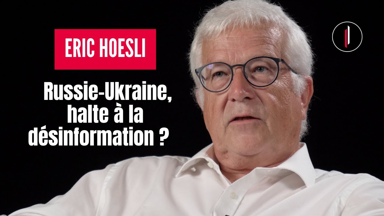 UKRAINE-RUSSIE, ce que les MÉDIAS ne vous DISENT PAS | Éric Hoesli